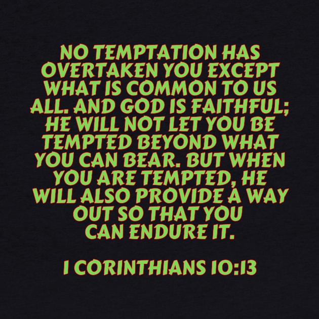 Bible Verse 1 Corinthians 10:13 by Prayingwarrior